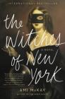 The Witches of New York: A Novel Cover Image