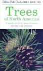 Trees of North America: A Guide to Field Identification, Revised and Updated (Golden Field Guide from St. Martin's Press) By C. Frank Brockman, Rebecca Marrilees (Illustrator) Cover Image
