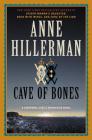 Cave of Bones: A Leaphorn, Chee & Manuelito Novel By Anne Hillerman Cover Image