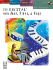 In Recital(r) with Jazz, Blues & Rags, Book 5 Cover Image