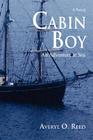 Cabin Boy: An Adventure at Sea By Averyl O. Reed Cover Image