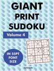 Giant Print Sudoku Volume 4: 100 sudoku puzzles in giant print 55pt font size By Clarity Media Cover Image