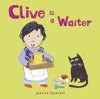 Clive Is a Waiter (Clive's Jobs #4) Cover Image