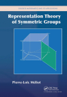 Representation Theory of Symmetric Groups (Discrete Mathematics and Its Applications) By Pierre-Loic Meliot Cover Image