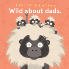 Wild About Dads Cover Image