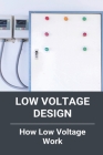 Low Voltage Design: How Low Voltage Work: Pocket Substation Dewa Cover Image