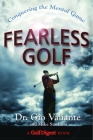 Fearless Golf: Conquering the Mental Game Cover Image