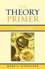 The Theory Primer: A Sociological Guide Cover Image