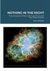 Nothing in the Night: The Unnoticed 1054 Crab Supernova and the Great Schism By Eric Leif Davin Cover Image