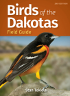 Birds of the Dakotas Field Guide (Bird Identification Guides) Cover Image