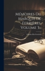 Mémoires Du Marquis De Ferrières, Volume 3... Cover Image