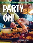 Party On!: 10 Pescatarian Finger Food Feasts From Around the World By Carrie Shapley Cover Image