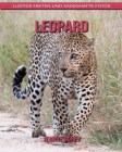Leopard: Lustige Fakten und sagenhafte Fotos Cover Image