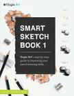 Smart Sketch Book 1: Oogie Art's step-by-step guide to pencil drawing for beginners By Wook Choi (Director), Clara Lu (Co-Producer) Cover Image