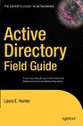 Active Directory Field Guide (Expert's Voice) Cover Image