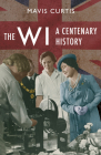 The WI: A Centenary History By Mavis Curtis Cover Image
