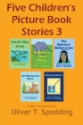 Five Children's Picture Book Stories 3 Cover Image