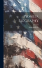 Pioneer Biography By James McBride Cover Image