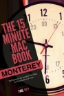The 15 Minute Mac Book (Monterey Edition) By Paul Doty Cover Image