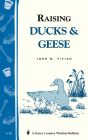 Raising Ducks & Geese: Storey's Country Wisdom Bulletin A-18 (Storey Country Wisdom Bulletin) Cover Image
