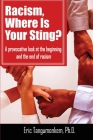 Racism, Where Is Your Sting? Cover Image