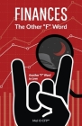 FINANCES The Other F Word By Mel O, Cast Design Team (Designed by), Edens Amanda (Editor) Cover Image