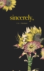 Sincerely By F.  S. Yousaf Cover Image