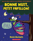Bonne Nuit, Petit Papillon! By Ross Burach, Ross Burach (Illustrator) Cover Image