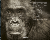 Face to Face: With the Great Apes By Anup Shah, Fiona Rogers Cover Image