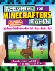 Activities for Minecrafters: Earth: Puzzles and Games for Hours of Fun! By Jen Funk Weber, Amanda Brack (Illustrator) Cover Image
