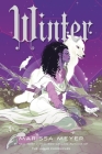 Winter: Book Four of the Lunar Chronicles By Marissa Meyer Cover Image