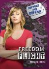 Freedom Flight (Support and Defend) Cover Image