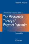 The Mesoscopic Theory of Polymer Dynamics Cover Image