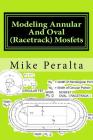 Modeling Annular And Oval (Racetrack) Mosfets Cover Image