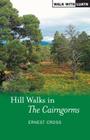 Hill Walks in the Cairngorms By Ernest Cross Cover Image