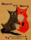 Maurice and Manny By Heather McBride Cover Image