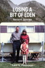 Losing a Bit of Eden: Recent Stories Cover Image