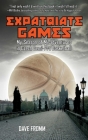 Expatriate Games: My Season of Misadventures in Czech Semi-Pro Basketball Cover Image