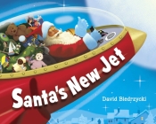 Santa's New Jet By David Biedrzycki, David Biedrzycki (Illustrator) Cover Image