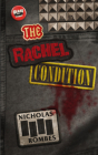 The Rachel Condition By Nicholas Rombes Cover Image