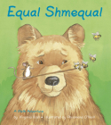 Equal Shmequal (Charlesbridge Math Adventures) Cover Image