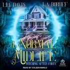 A Normal Midlife By Lia Davis, L. a. Boruff, Coleen Marlo (Read by) Cover Image