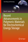 Recent Advancements in Polymeric Materials for Electrochemical Energy Storage (Green Energy and Technology) By Ram K. Gupta (Editor) Cover Image