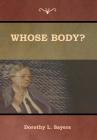 Whose Body? By Dorothy L. Sayers Cover Image