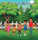 The Affirming Alphabets By Crystal M. Chambers Cover Image