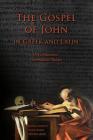 The Gospel of John in Greek and Latin: A Comparative Intermediate Reader: Greek and Latin Text with Running Vocabulary and Commentary Cover Image