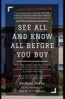 See All and Know All Before You Buy: The Definitive Guide to the Real Estate Due Diligence Process By Steve Devoe Cover Image