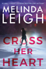 Cross Her Heart By Melinda Leigh Cover Image