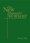 New Manual of Worship By Nancy Hall Cover Image