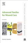 Advanced Textiles for Wound Care (Textile Institute Book) Cover Image